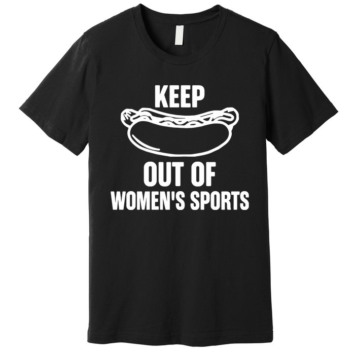 Riley Gaines Wearing Keep Hotdogs Out Of Sports Premium T-Shirt