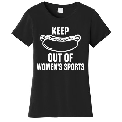 Riley Gaines Wearing Keep Hotdogs Out Of Sports Women's T-Shirt