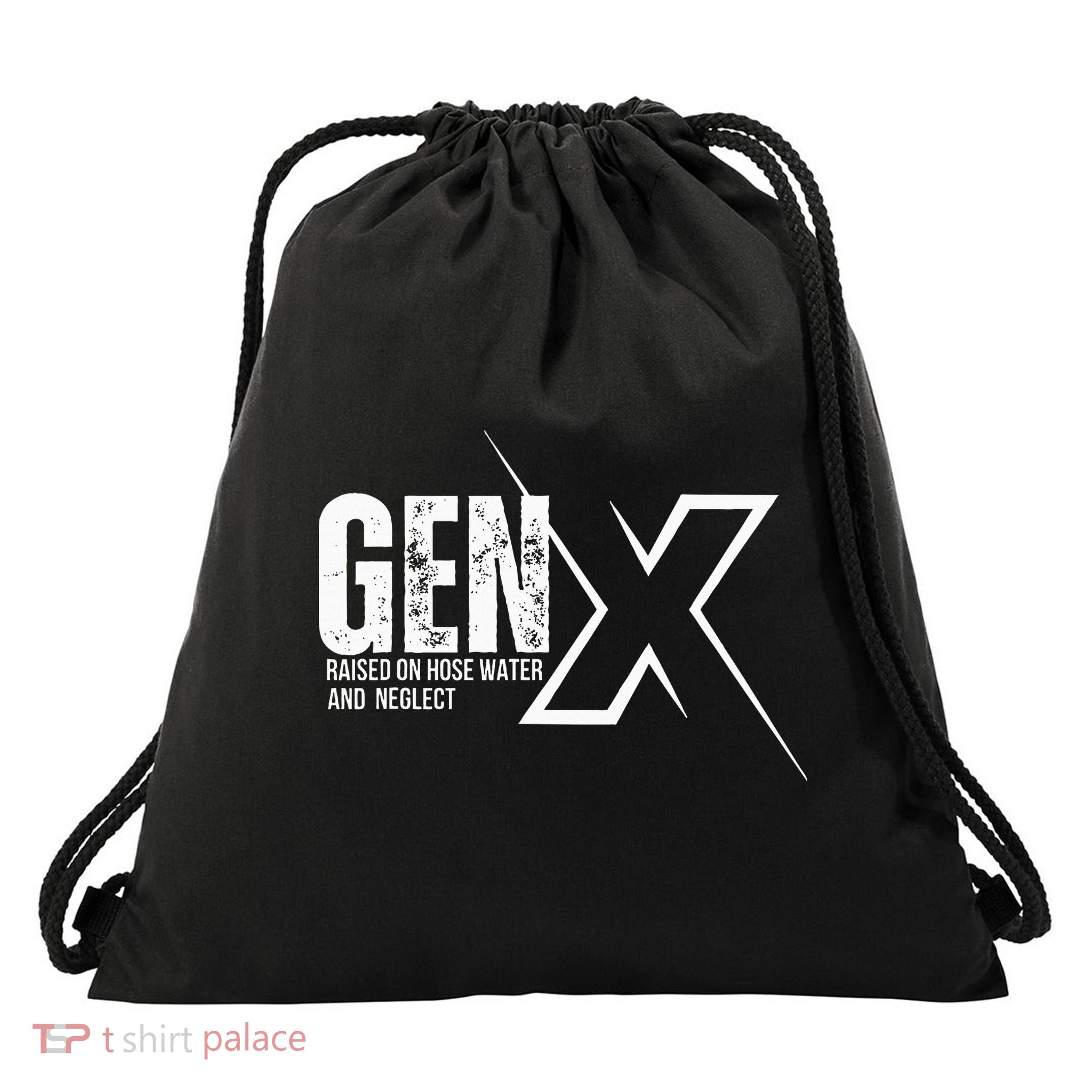 Retro Gen X Humor Gen X Raised On Hose Water And Neglect Drawstring Bag