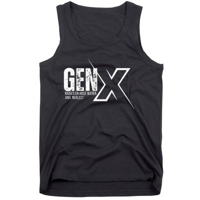 Retro Gen X Humor Gen X Raised On Hose Water And Neglect Tank Top