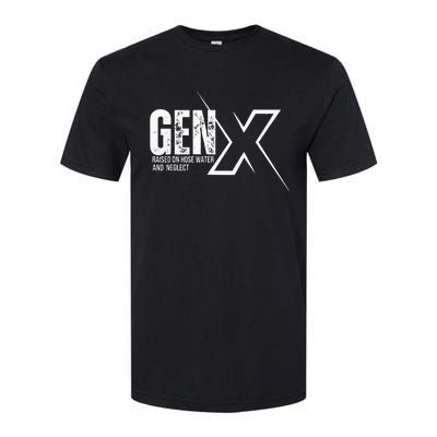 Retro Gen X Humor Gen X Raised On Hose Water And Neglect Softstyle® CVC T-Shirt