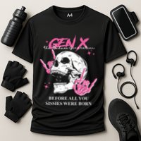 Retro Gen X The Badasss Generation Before All You Sissies Performance Shirt