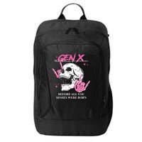 Retro Gen X The Badasss Generation Before All You Sissies City Backpack