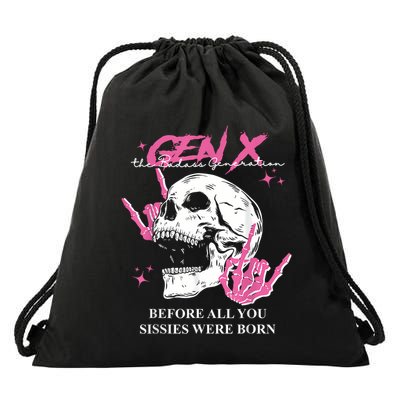 Retro Gen X The Badasss Generation Before All You Sissies Drawstring Bag