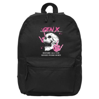 Retro Gen X The Badasss Generation Before All You Sissies 16 in Basic Backpack