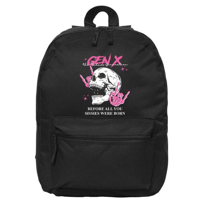 Retro Gen X The Badasss Generation Before All You Sissies 16 in Basic Backpack