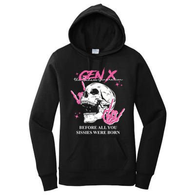 Retro Gen X The Badasss Generation Before All You Sissies Women's Pullover Hoodie