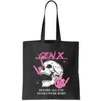 Retro Gen X The Badasss Generation Before All You Sissies Bag