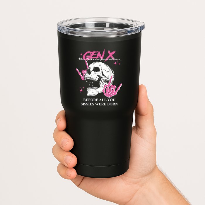 Retro Gen X The Badasss Generation Before All You Sissies Tumbler