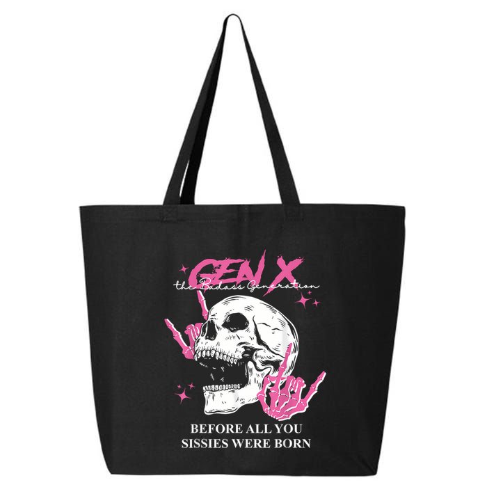 Retro Gen X The Badasss Generation Before All You Sissies 25L Jumbo Tote