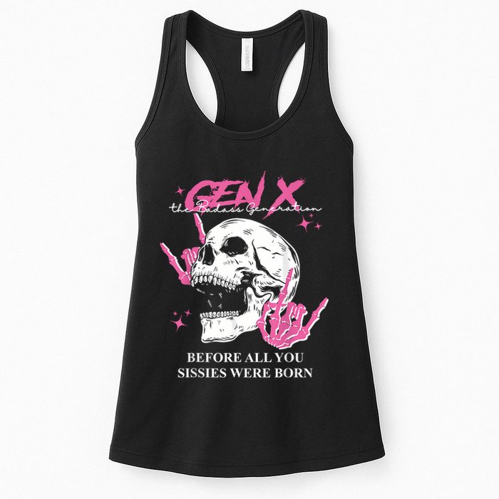 Retro Gen X The Badasss Generation Before All You Sissies Womens Tank Top