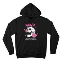 Retro Gen X The Badasss Generation Before All You Sissies Tall Hoodie