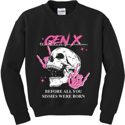 Retro Gen X The Badasss Generation Before All You Sissies Kids Sweatshirt