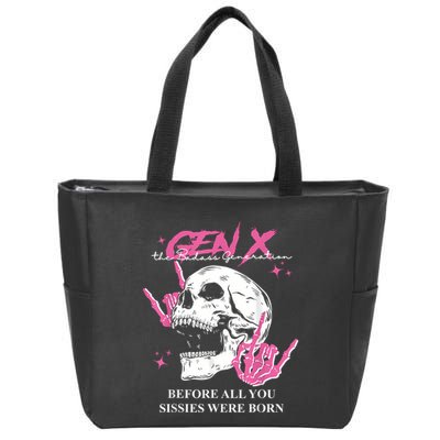 Retro Gen X The Badasss Generation Before All You Sissies Zip Tote Bag