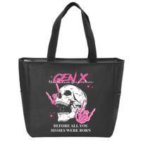 Retro Gen X The Badasss Generation Before All You Sissies Zip Tote Bag