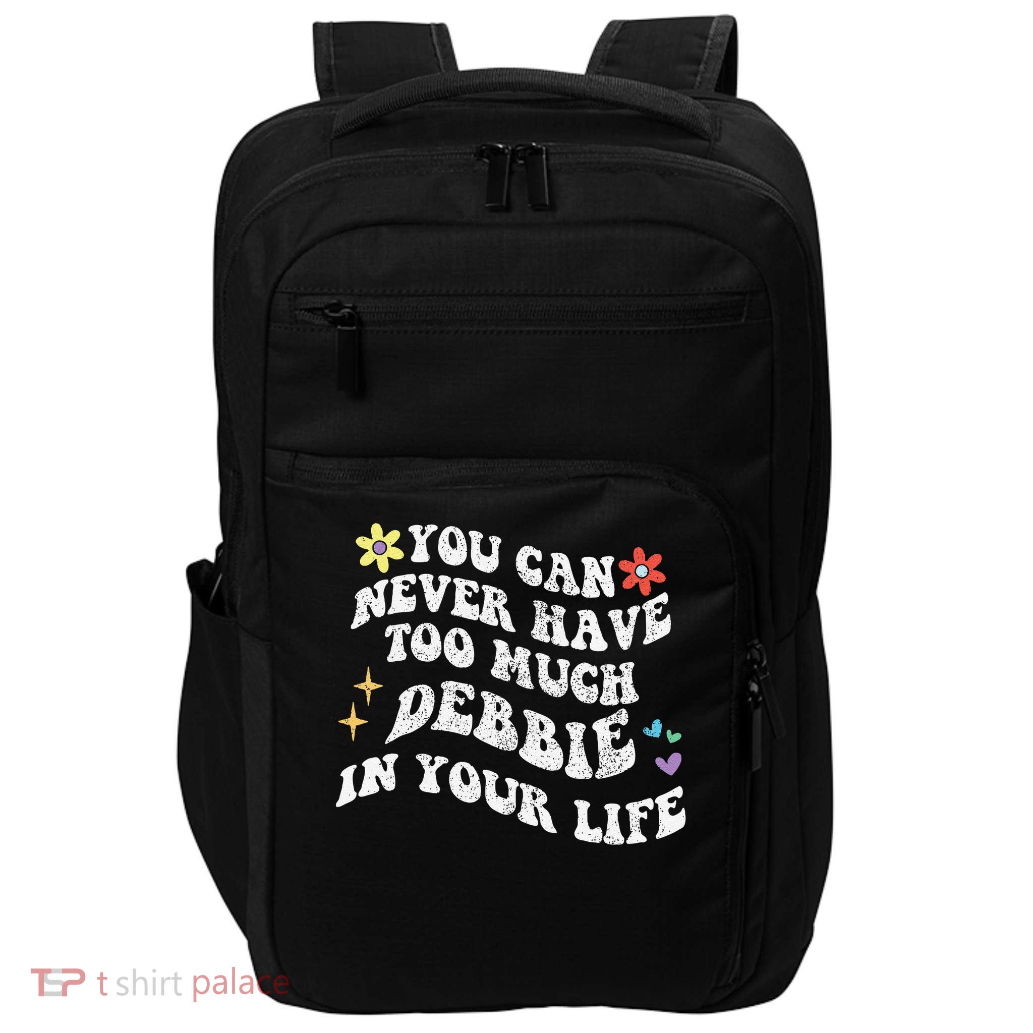 Retro Groovy You Can Never Have Too Much Debbie In Your Life Gift Impact Tech Backpack