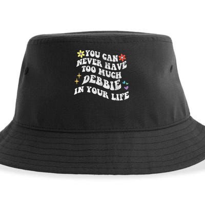 Retro Groovy You Can Never Have Too Much Debbie In Your Life Gift Sustainable Bucket Hat