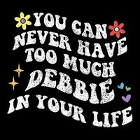 Retro Groovy You Can Never Have Too Much Debbie In Your Life Gift 16 in Basic Backpack