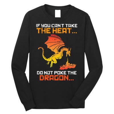 Rpg Gamer You Cant Take The Heat Funny Long Sleeve Shirt