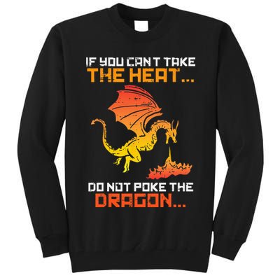 Rpg Gamer You Cant Take The Heat Funny Tall Sweatshirt
