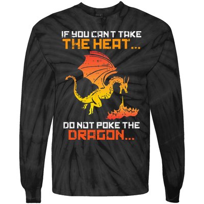 Rpg Gamer You Cant Take The Heat Funny Tie-Dye Long Sleeve Shirt