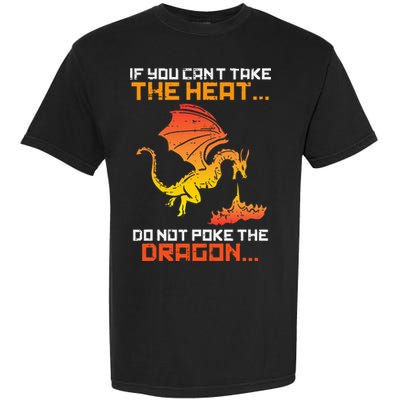 Rpg Gamer You Cant Take The Heat Garment-Dyed Heavyweight T-Shirt