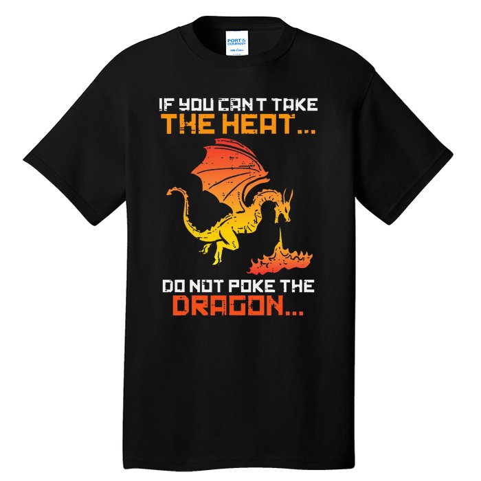 Rpg Gamer You Cant Take The Heat Tall T-Shirt