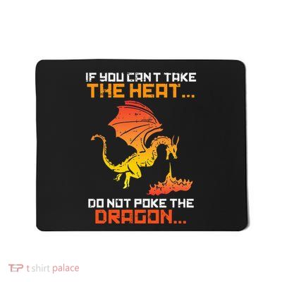 Rpg Gamer You Cant Take The Heat Mousepad