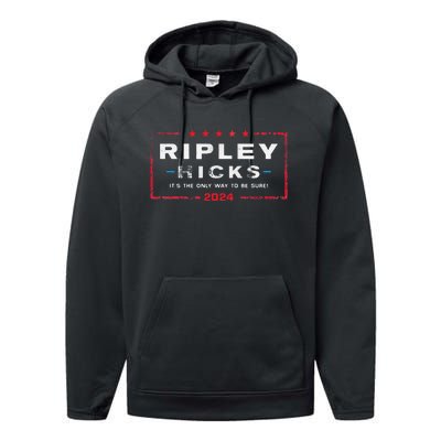 Ripley Hicks 2024 it's The Only Way to Be Sure Performance Fleece Hoodie