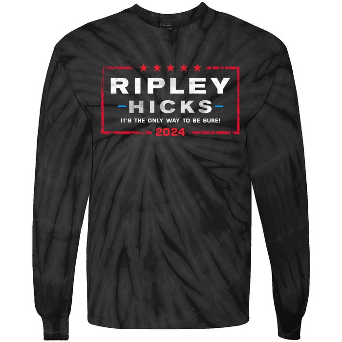 Ripley Hicks 2024 It's The Only Way To Be Sure Tie-Dye Long Sleeve Shirt