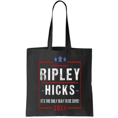 Ripley Hicks 2024 t's The Only Way to Be Sure Vintage Bag