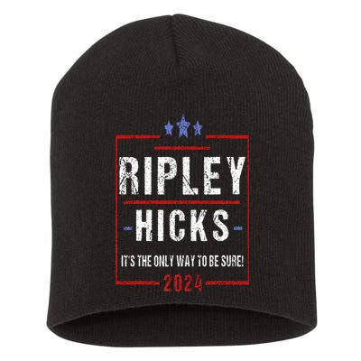 Ripley Hicks 2024 t's The Only Way to Be Sure Vintage Short Acrylic Beanie