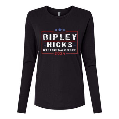 Ripley Hicks 2024 retro t's The Only Way to Be Sure  Womens Cotton Relaxed Long Sleeve T-Shirt