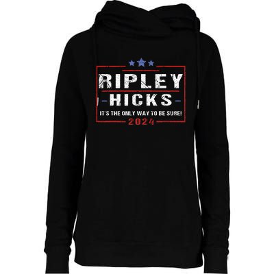 Ripley Hicks 2024 retro t's The Only Way to Be Sure  Womens Funnel Neck Pullover Hood