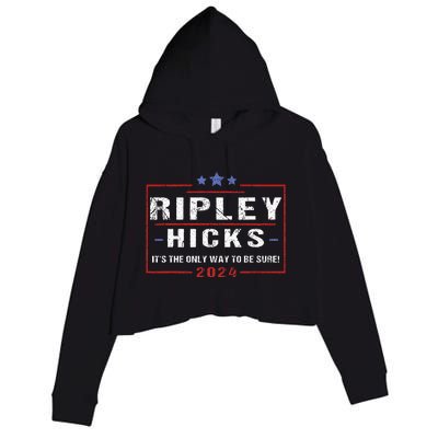 Ripley Hicks 2024 retro t's The Only Way to Be Sure  Crop Fleece Hoodie