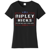 Ripley Hicks 2024 retro t's The Only Way to Be Sure  Women's T-Shirt