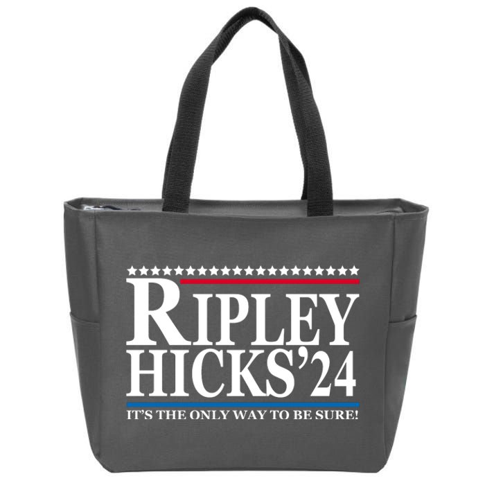 Ripley Hicks 2024 It's The Only Way To Be Sure Zip Tote Bag