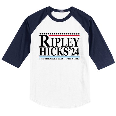 Ripley Hicks 2024 It's The Only Way To Be Sure Baseball Sleeve Shirt