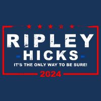 Ripley Hicks 2024 Election Performance Shirt