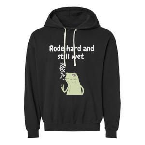 Rode Hard And Still Wet Frog  Exchange Party Garment-Dyed Fleece Hoodie