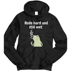 Rode Hard And Still Wet Frog  Exchange Party Tie Dye Hoodie