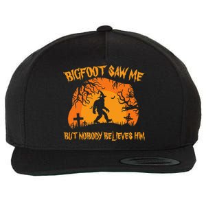 Retro Halloween Bigfoot Saw Me But Nobody Believes Him Gift Wool Snapback Cap