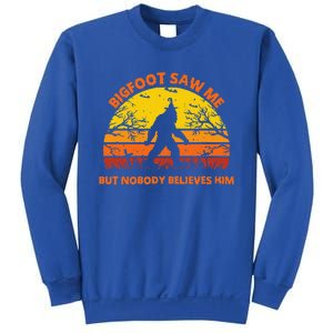 Retro Halloween Bigfoot Saw Me But Nobody Believes Him Sweatshirt