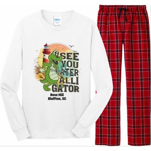 Rose Hill Bluffton South Carolina See You Later Alligator Long Sleeve Pajama Set