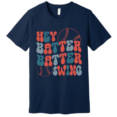 Retro Hey Batter Batter Swing Funny Baseball Wo Premium T-Shirt