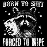 Raccoon Humor Born To Shit Forced To Wipe Funny Racoon Meme Impact Tech Backpack