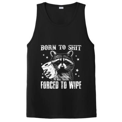 Raccoon Humor Born To Shit Forced To Wipe Funny Racoon Meme PosiCharge Competitor Tank