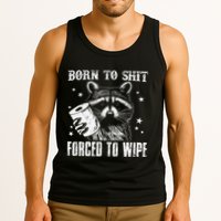 Raccoon Humor Born To Shit Forced To Wipe Funny Racoon Meme Tank Top