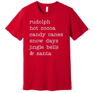 Rudolph Hot Coca Christmas Holiday Festive Premium T-Shirt