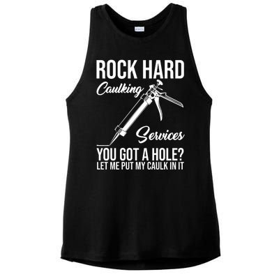 Rock Hard Caulking Services You Got A Hole Ladies PosiCharge Tri-Blend Wicking Tank